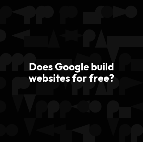 Does Google build websites for free?