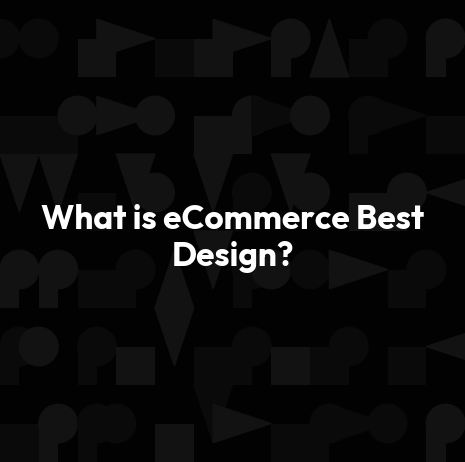 What is eCommerce Best Design?