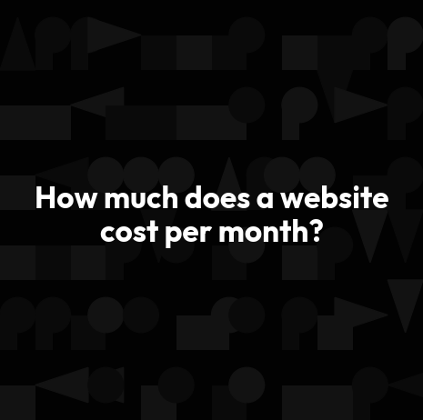 How much does a website cost per month?