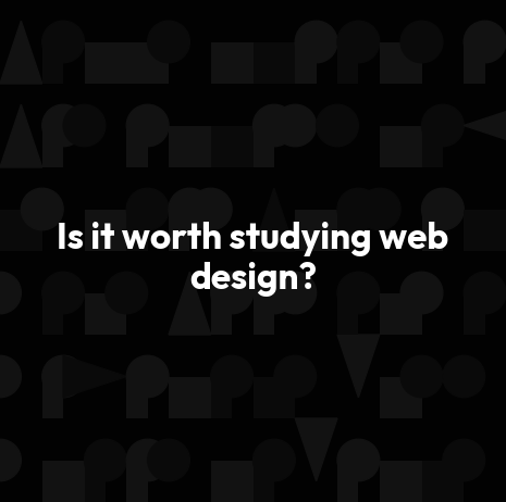 Is it worth studying web design?