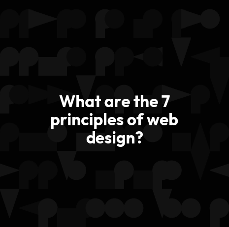 What are the 7 principles of web design?